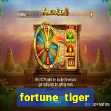 fortune tiger minimo 1 real